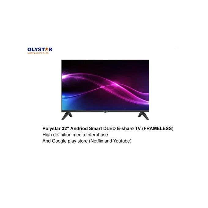 Polystar 32" Inches Android HD Frameless Smart TV With Netflix -